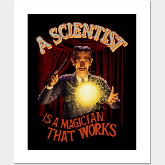 A Scientist is A Magician That Works Wall Art by kookylove